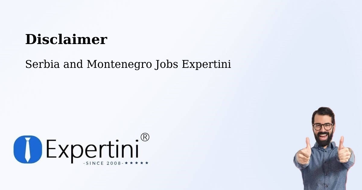 Disclaimer – Salisbury - Serbia and Montenegro Jobs Expertini
