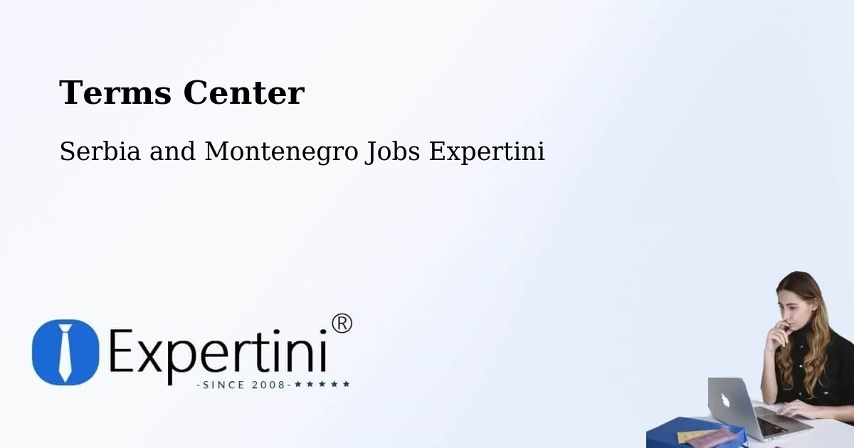 Terms of Service – Salisbury - Serbia and Montenegro Jobs Expertini